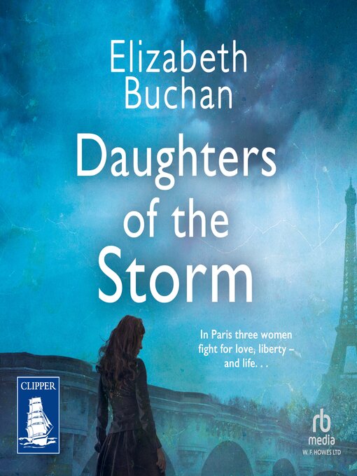 Title details for Daughters of the Storm by Elizabeth Buchan - Available